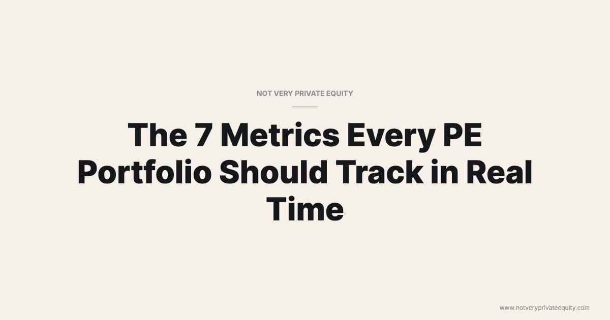 The 7 Metrics Every PE Portfolio Should Track in Real Time