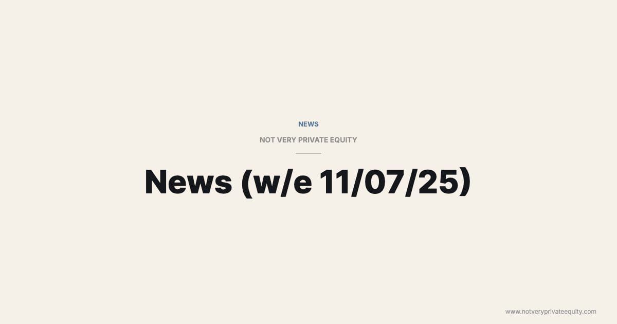 News (w/e 11/07/25)