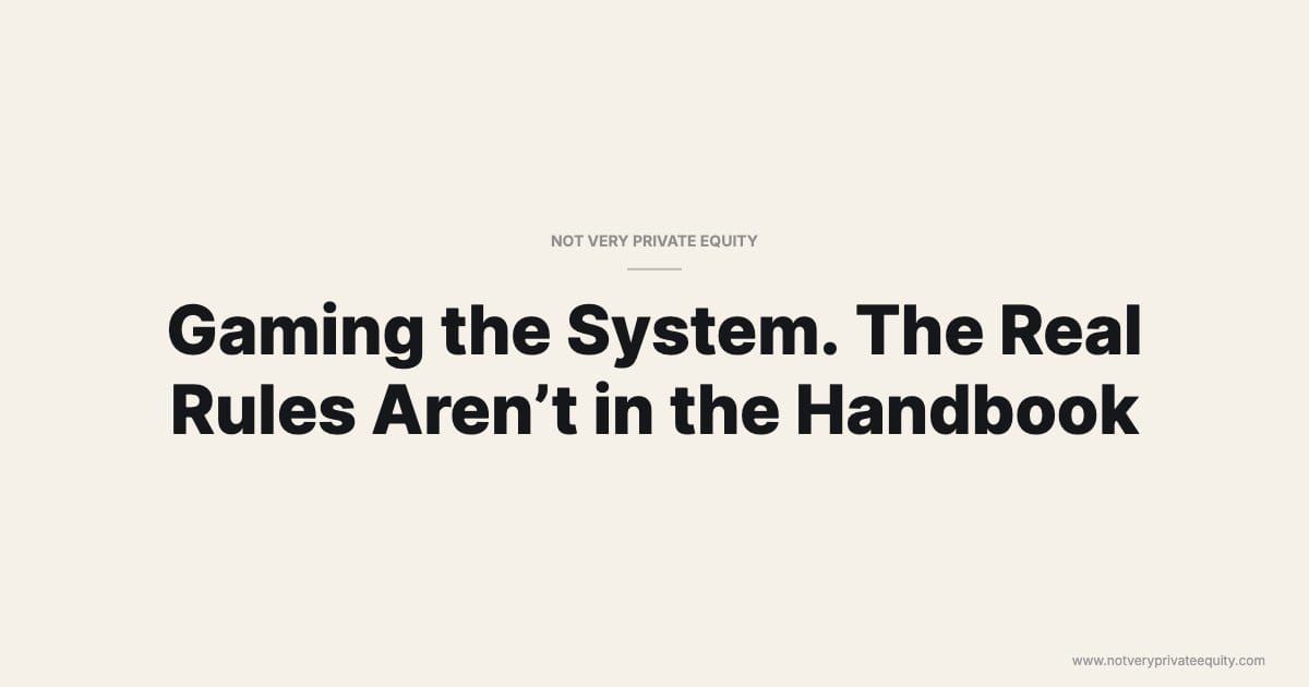 Gaming the System. The Real Rules Aren't in the Handbook