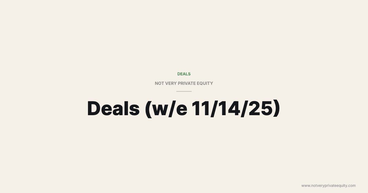 Deals (w/e 11/14/25)
