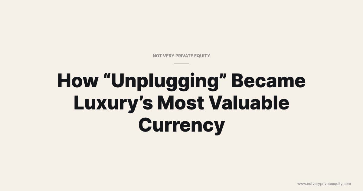 How “Unplugging” Became Luxury’s Most Valuable Currency