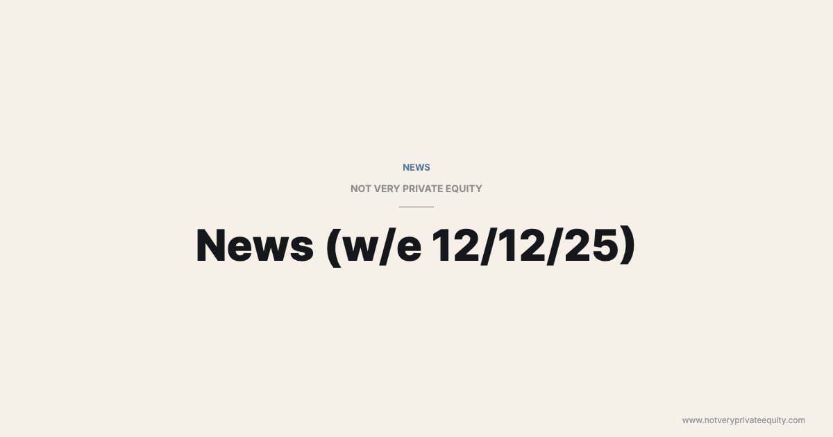News (w/e 12/12/25)