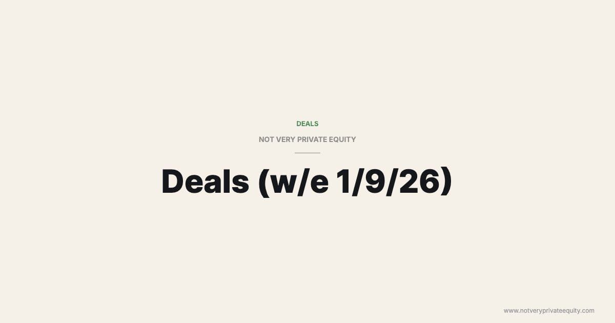 Deals (w/e 1/9/26)