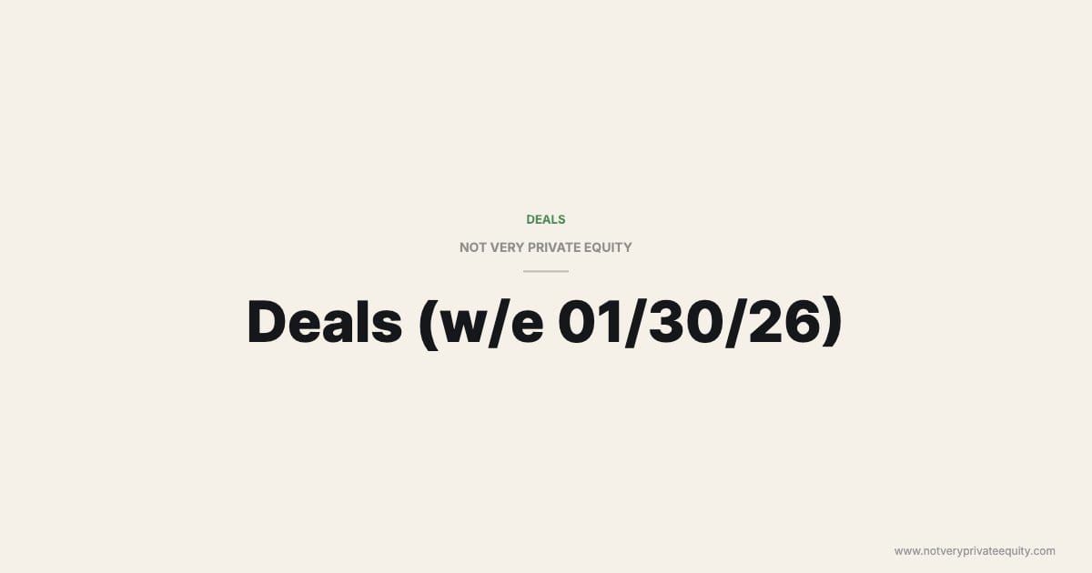 Deals (w/e 01/30/26)