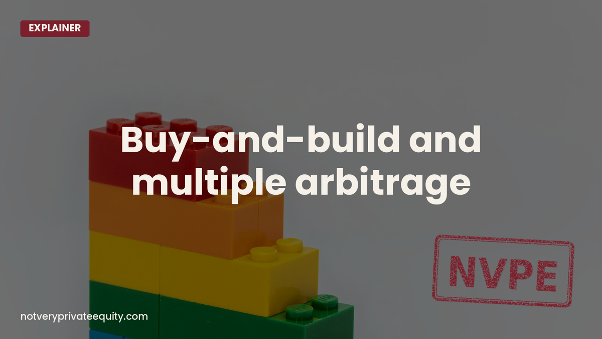 Buy-and-build and multiple arbitrage