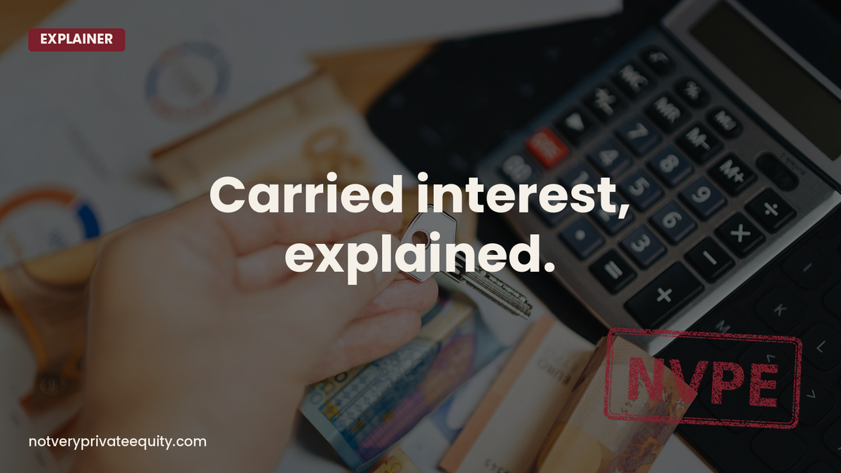Carried interest, explained
