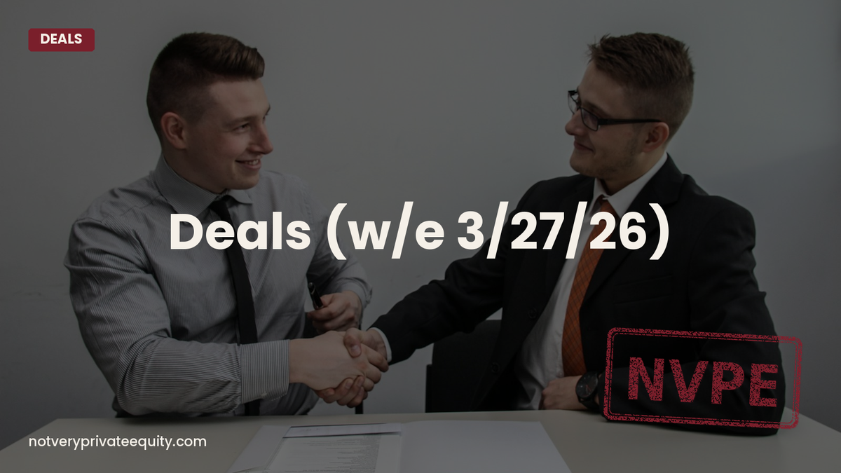 Deals (w/e 3/27/26)
