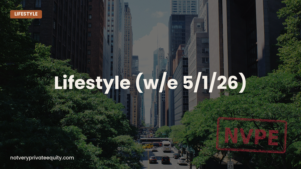 Lifestyle (w/e 5/1/26)