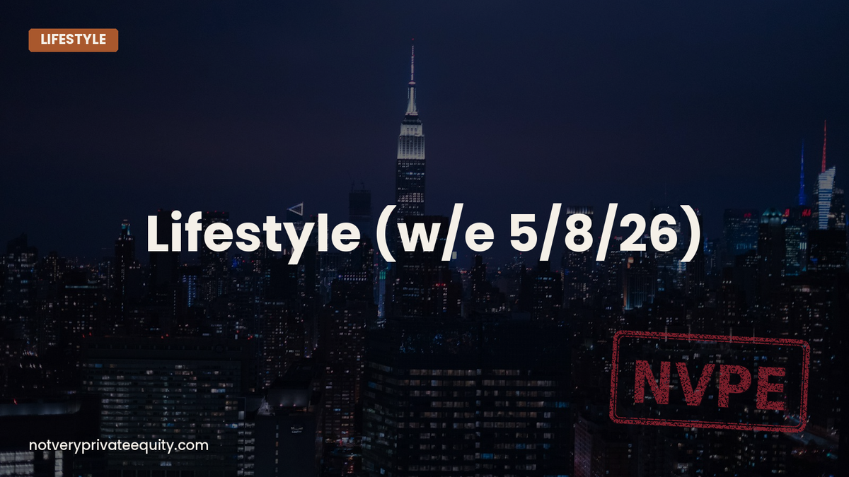 Lifestyle (w/e 5/8/26)