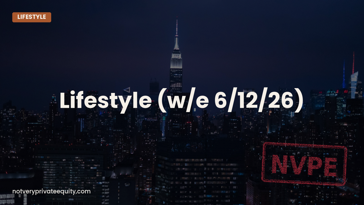 Lifestyle (w/e 6/12/26)