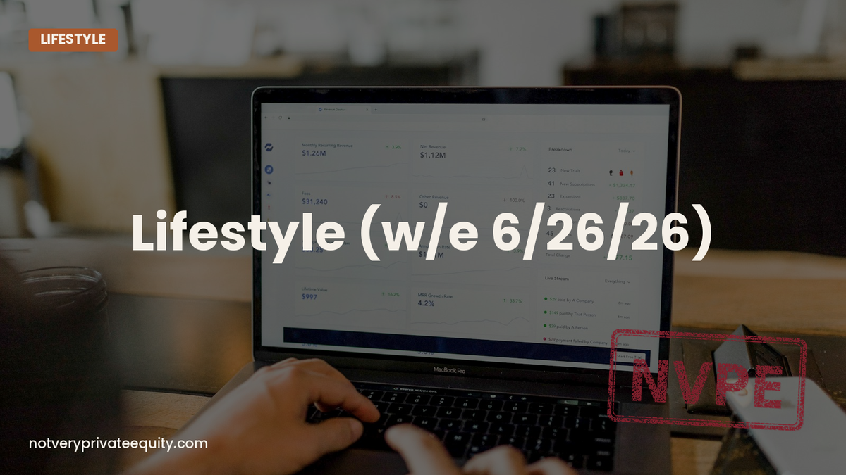 Lifestyle (w/e 6/26/26)