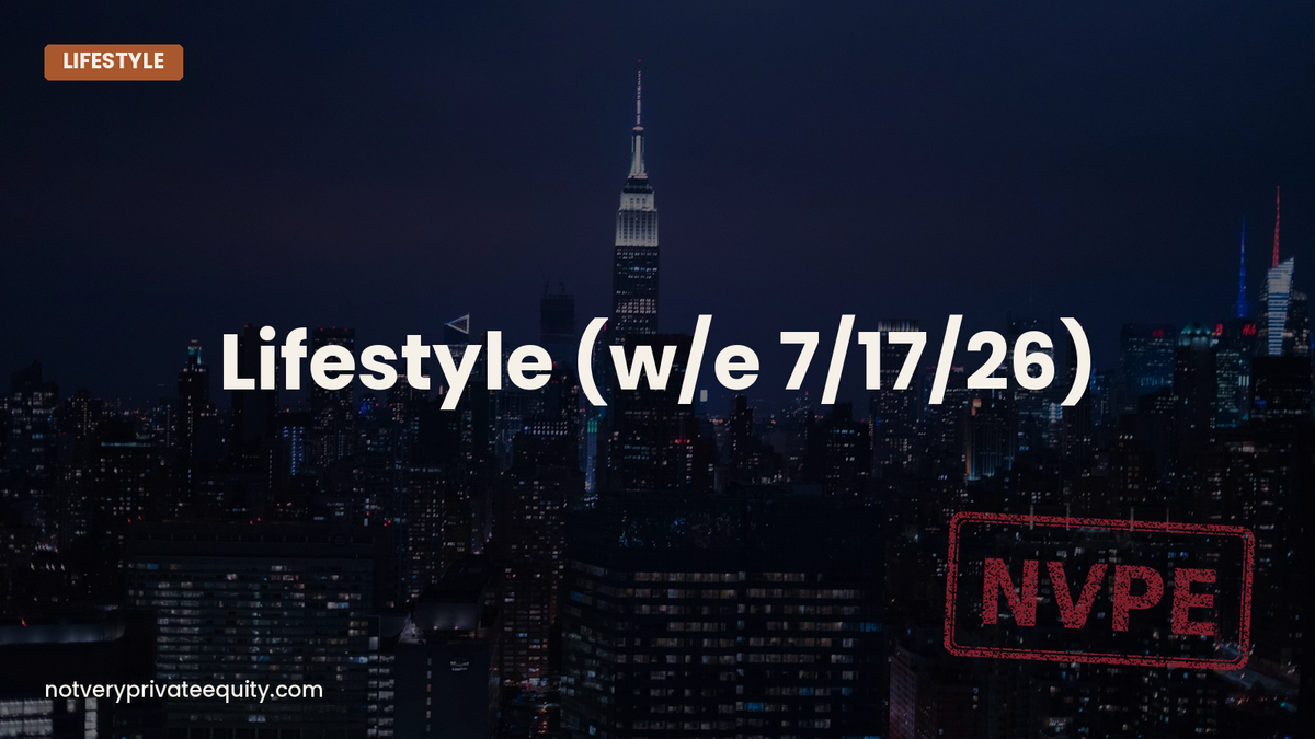 Lifestyle (w/e 7/17/26)