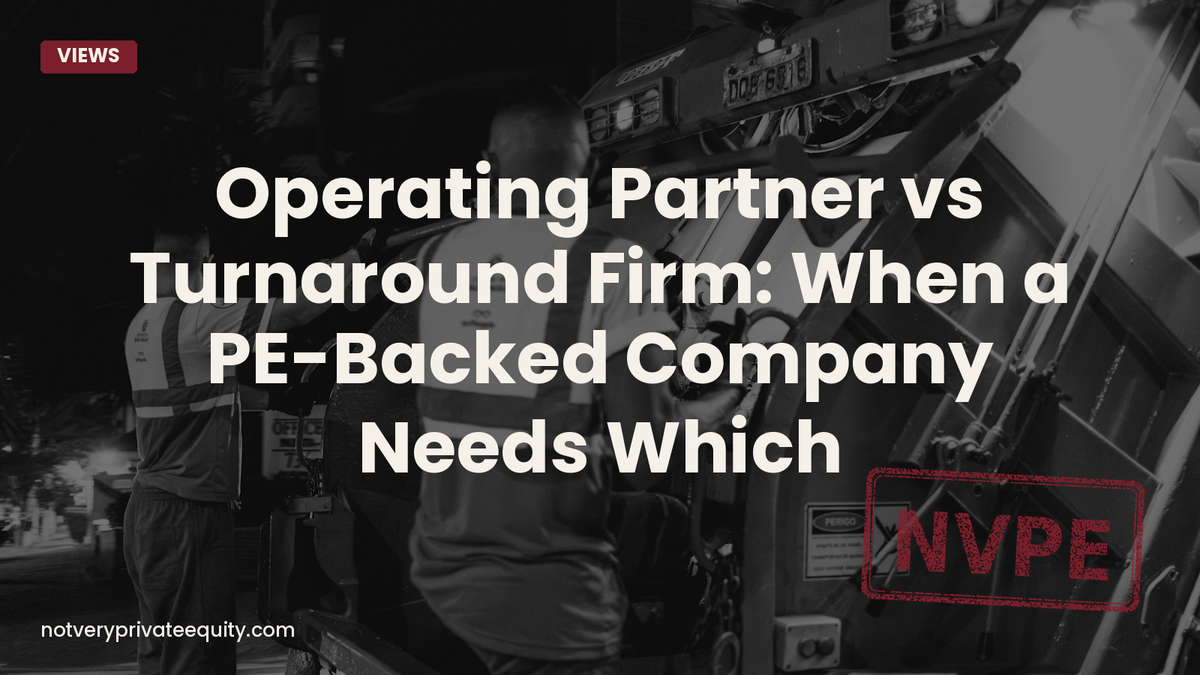Operating Partner vs Turnaround Firm: When a PE-Backed Company Needs Which