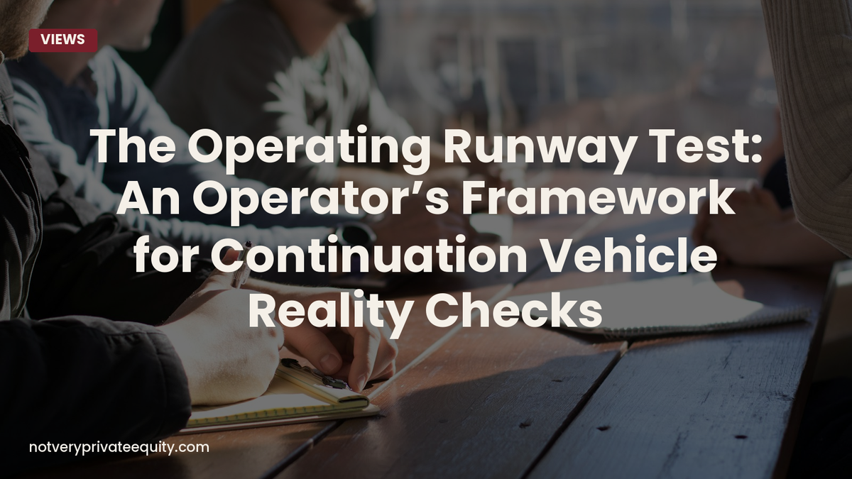 The Operating Runway Test: An Operator's Framework for Continuation Vehicle Reality Checks