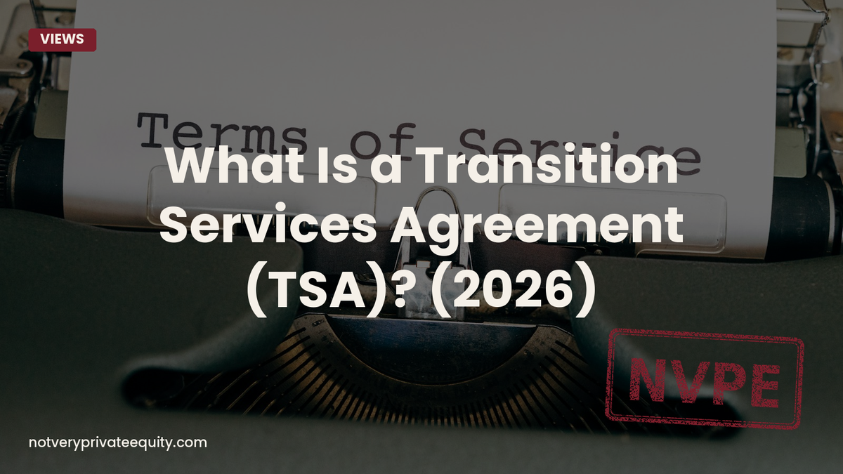 What Is a Transition Services Agreement (TSA)? (2026)