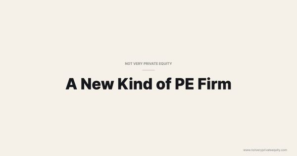 A New Kind of PE Firm