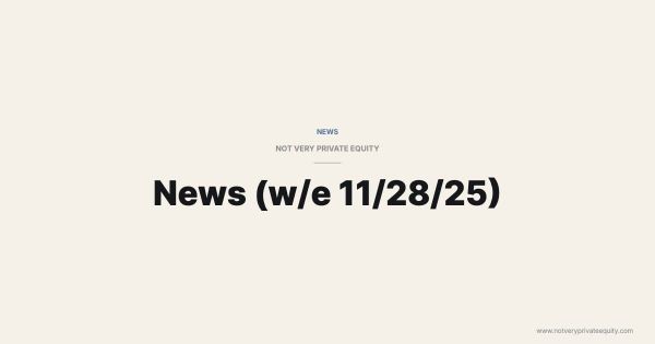 News (w/e 11/28/25)