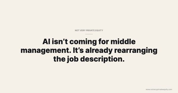 AI isn’t coming for middle management. It’s already rearranging the job description.