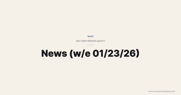 News (w/e 01/23/26)