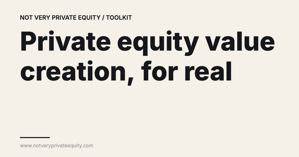 Private equity value creation, for real