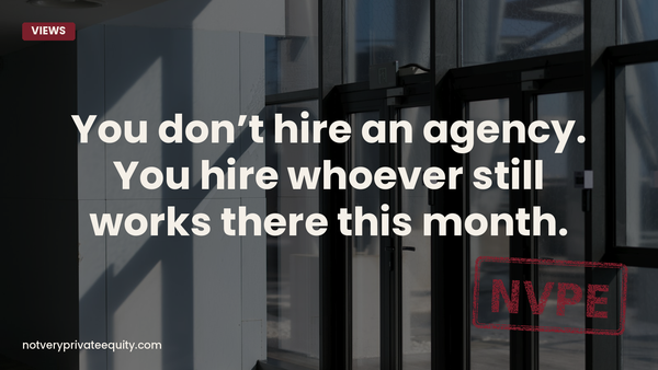 You don’t hire an agency. You hire whoever still works there this month.
