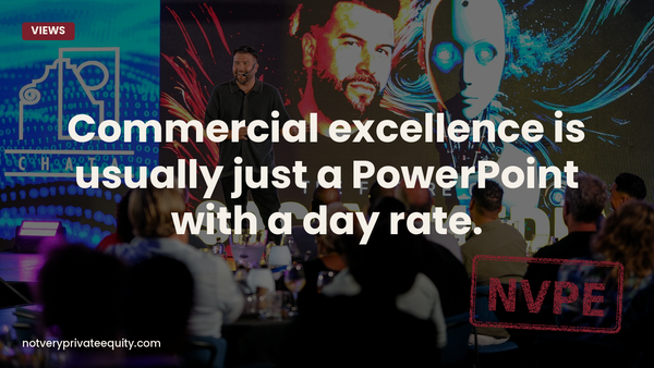 Commercial excellence is usually just a PowerPoint with a day rate.