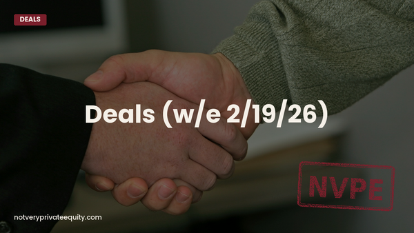 Deals (w/e 2/19/26)