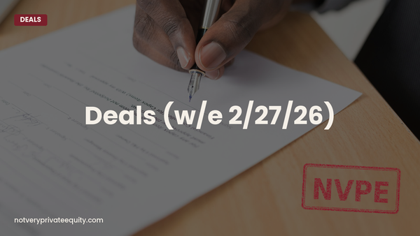 Deals (w/e 2/27/26)