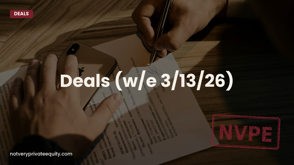 Deals (w/e 3/13/26)