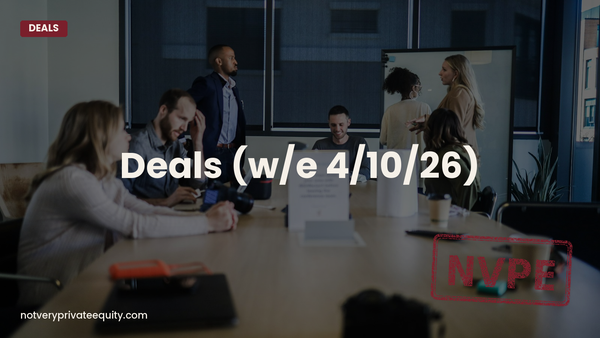 Deals (w/e 4/10/26)