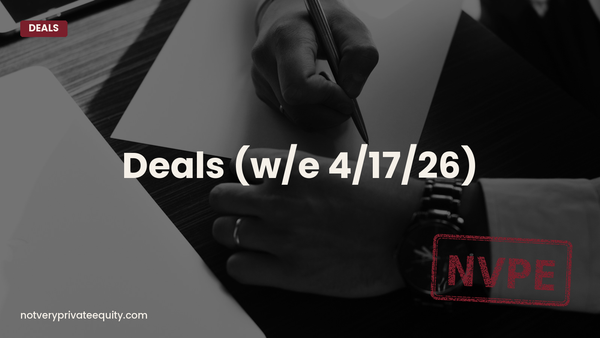 Deals (w/e 4/17/26)