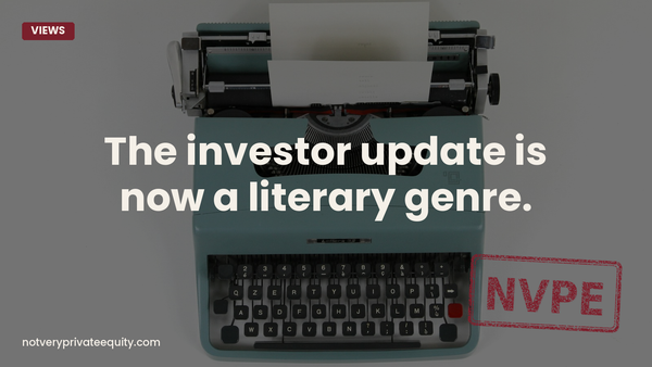 The investor update is now a literary genre.