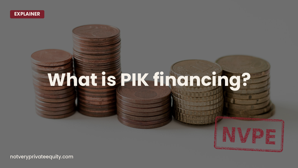 What is PIK financing?