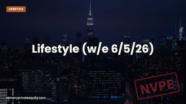 Lifestyle (w/e 6/5/26)