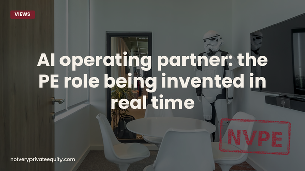 AI operating partner: the PE role being invented in real time