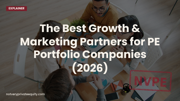 The Best Growth & Marketing Partners for PE Portfolio Companies (2026)