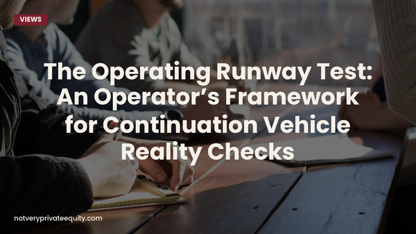 The Operating Runway Test: An Operator's Framework for Continuation Vehicle Reality Checks