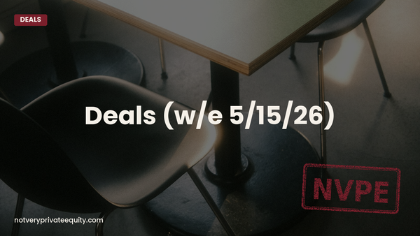 Deals (w/e 5/15/26)