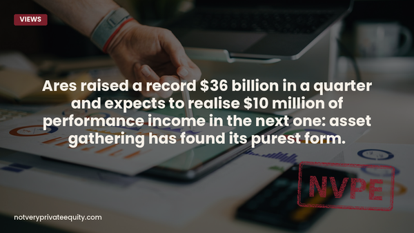 Ares raised a record $36 billion in a quarter and expects to realise $10 million of performance income in...