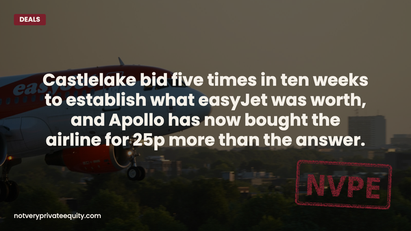 Castlelake bid five times in ten weeks to establish what easyJet was worth, and Apollo has now bought the...
