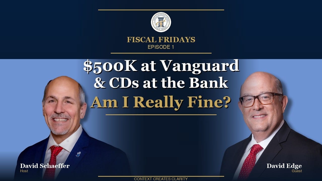 Fiscal Fridays Episode 1 with David Schaeffer and David Edge discussing retirement planning