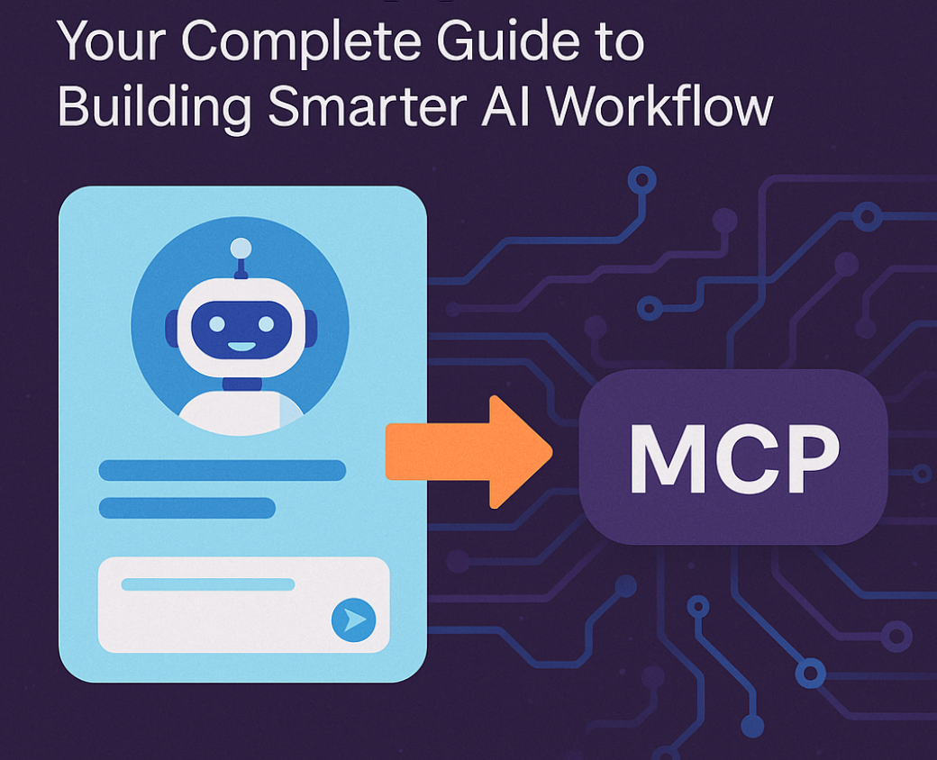 LLM Chat UIs That Support MCP: Your Complete Guide to Building Smarter AI Workflow