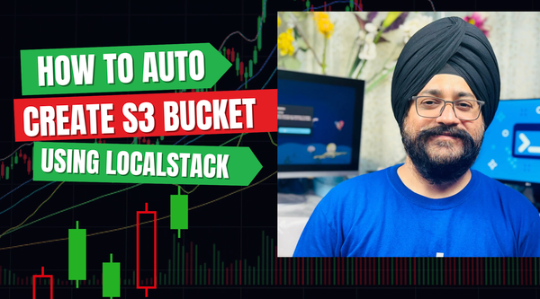 How to Auto-Create AWS S3 Buckets using Localstack