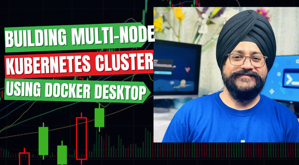 Running Multi-Node Kubernetes Cluster using Docker Desktop