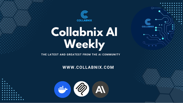 Collabnix AI Weekly - Edition 2