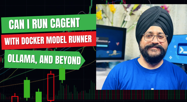 Can I Run cagent with Local AI Models — Docker Model Runner, Ollama and Beyond