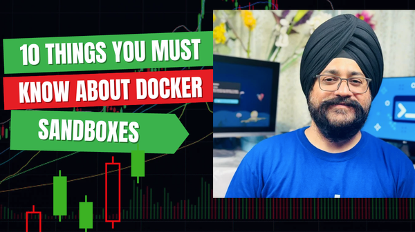 10 Things You Must Know About Docker Sandboxes