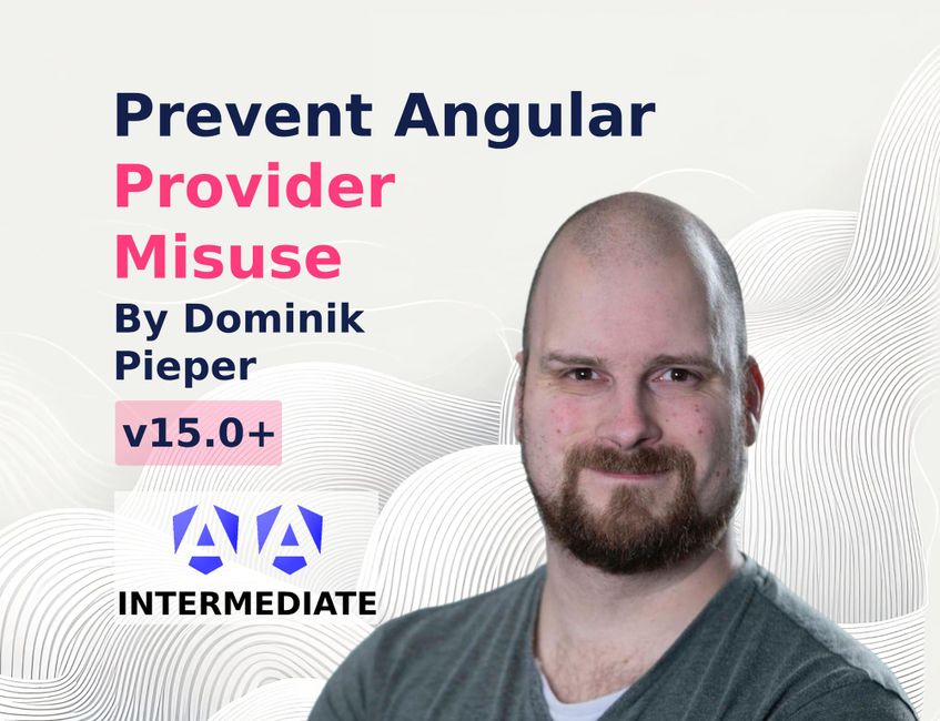 Prevent Angular Provider Misuse