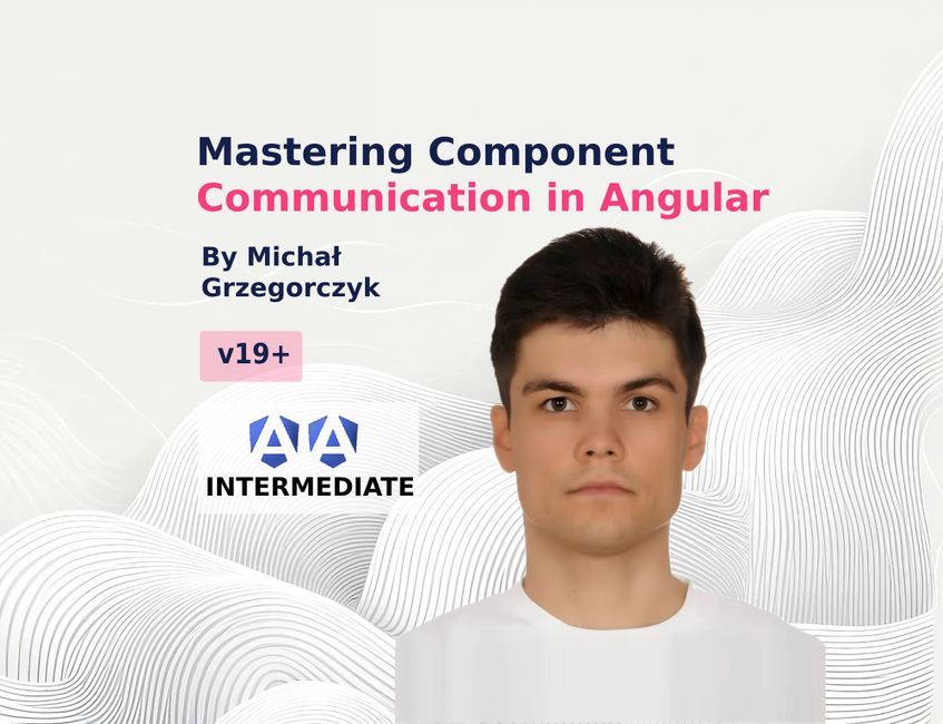 Mastering Component Communication in Angular