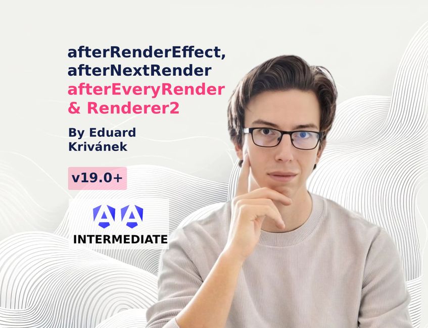 afterRenderEffect, afterNextRender, afterEveryRender & Renderer2